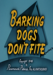 دانلود فیلم Barking Dogs Don't Fite 1949