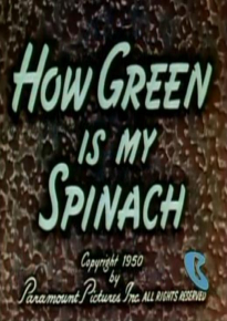 دانلود فیلم How Green Is My Spinach 1950