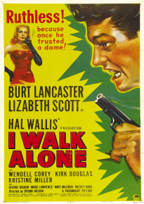 دانلود فیلم I Walk Alone 1947