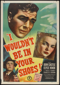 دانلود فیلم I Wouldn't Be in Your Shoes 1948