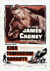 دانلود فیلم Kiss Tomorrow Goodbye 1950