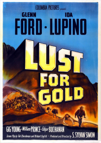 دانلود فیلم Lust for Gold 1949