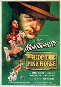 دانلود فیلم Ride the Pink Horse 1947