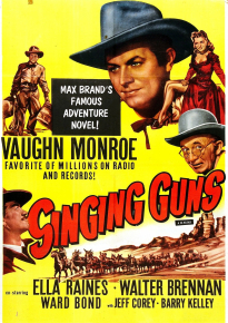 دانلود فیلم Singing Guns 1950