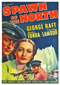 دانلود فیلم Spawn of the North 1938