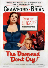 دانلود فیلم The Damned Don't Cry 1950