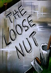 دانلود فیلم The Loose Nut 1945