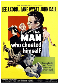 دانلود فیلم The Man Who Cheated Himself 1950