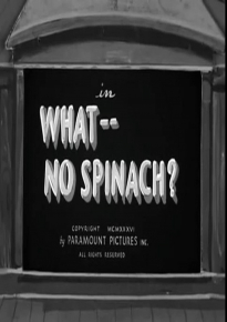 دانلود فیلم What -- No Spinach? 1936