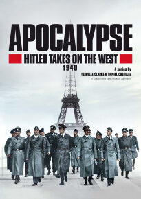 دانلود series Apocalypse: Hitler Takes on the West 2021