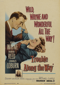 دانلود فیلم Trouble Along the Way 1953