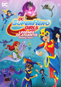 دانلود movie DC Super Hero Girls: Legends of Atlantis 2018