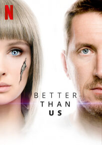 دانلود series Better Than Us 2018