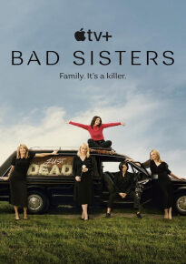 دانلود series Bad Sisters 2022