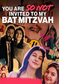 دانلود movie You Are So Not Invited to My Bat Mitzvah 2023