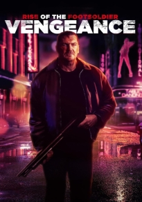 دانلود movie Rise of the Footsoldier: Vengeance 2023