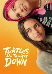 دانلود movie Turtles All the Way Down 2024